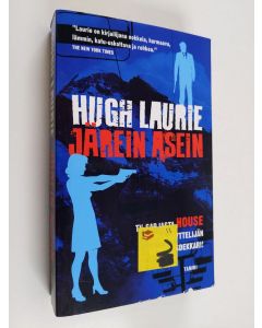 Kirjailijan Hugh Laurie käytetty kirja Järein asein