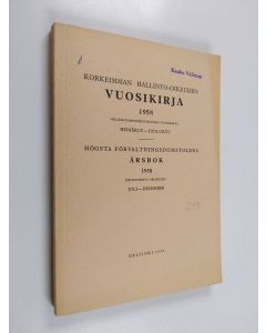 käytetty kirja Korkeimman hallinto-oikeuden vuosikirja 1958 Heinäkuu-joulukuu = Högsta förvaltningsdomstolens årsbok 1958, Juli-december