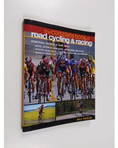 Kirjailijan Willard Peveler käytetty kirja The Complete Book of Road Cycling & Racing