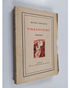 Kirjailijan Katri Ingman käytetty kirja Virranviemä