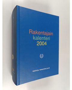käytetty kirja Rakentajain kalenteri 2004
