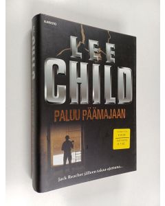Kirjailijan Lee Child käytetty kirja Paluu päämajaan