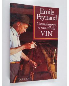 Kirjailijan Emile Peynaud käytetty kirja Connaissance et travail du vin