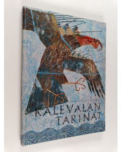 Kirjailijan Martti Haavio käytetty kirja Kalevalan tarinat