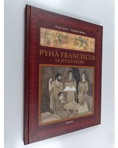 Kirjailijan Pertti Luumi käytetty kirja Pyhä Franciscus ja jouluseimi