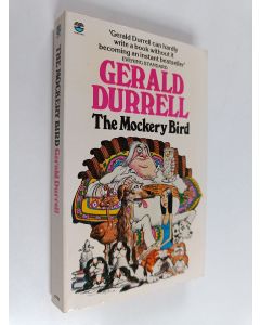 Kirjailijan Gerald Durrell käytetty kirja The Mockery Bird