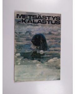 käytetty teos Metsästys ja kalastus 4/1975