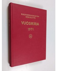 käytetty kirja Kulutusosuuskuntien keskusliitto : Vuosikirja 1971