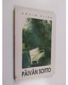 Kirjailijan Edvin Piira käytetty kirja Päivän soitto