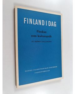 Kirjailijan Björn Collinder käytetty kirja Finland i dag : Finskan som kulturspråk