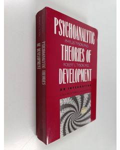 Kirjailijan Phyllis Tyson & Robert L. Tyson käytetty kirja Psychoanalytic Theories of Development - An Integration