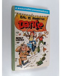 Kirjailijan Bengt Linder käytetty kirja Pang på rödbetan, Dante