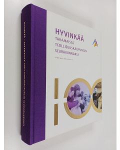 käytetty kirja Hyvinkää : takamaista teollisuuskaupungin seurakunnaksi