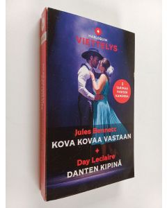 Kirjailijan Jules Bennett & Day Leclaire käytetty kirja Kova kovaa vastaan ; Danten kipinä (yhteisnide)