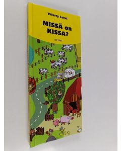 Kirjailijan Thierry Laval käytetty kirja Missä on kissa?