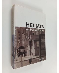 Kirjailijan Martin Karbovski käytetty kirja Neshtata