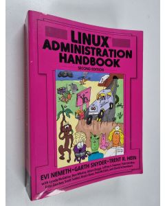 Kirjailijan Evi Nemeth käytetty kirja Linux administration handbook