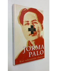 Kirjailijan Jorma Palo käytetty kirja Kun vallanpitäjät vilustuvat (ERINOMAINEN)