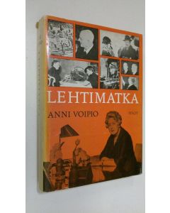 Kirjailijan Anni Voipio käytetty kirja Lehtimatka