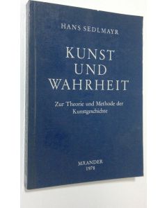 Kirjailijan Hans Seldmayer käytetty kirja Kunst und wahrheit : zur theorie und methode der kunstgeschichte
