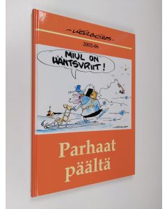 Kirjailijan Kerberos käytetty kirja Parhaat päältä : piirroskokoelma vuosilta 2002-2006