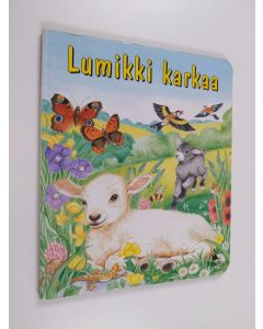 Kirjailijan Patricia Papps käytetty kirja Lumikki karkaa