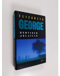 Kirjailijan Elizabeth George käytetty kirja Syntisen jäljillä