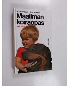 Kirjailijan A. Gondrexon käytetty kirja Maailman koiraopas