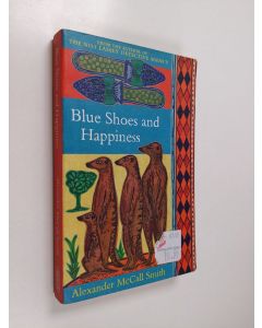 Kirjailijan Alexander McCall Smith käytetty kirja Blue Shoes and Happiness