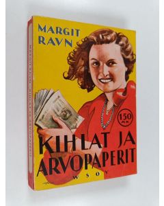 Kirjailijan Margit Ravn käytetty kirja Kihlat ja arvopaperit