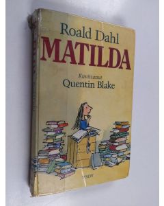 Kirjailijan Roald Dahl käytetty kirja Matilda