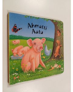 Kirjailijan Bob Bampton käytetty kirja Ahmatti Aatu