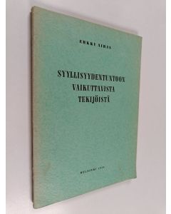 Kirjailijan Erkki Airas käytetty kirja Syyllisyydentuntoon vaikuttavista tekijöistä