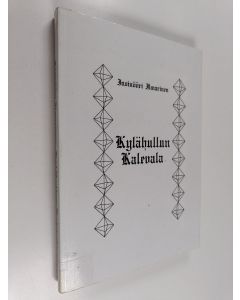 Kirjailijan Risto Varis käytetty kirja Kylähullun Kalevala