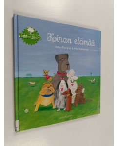 Kirjailijan Jozua Douglas käytetty kirja Koiran elämää