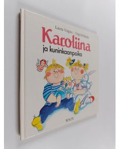 Kirjailijan Laura Voipio käytetty kirja Karoliina ja kuninkaanpoika