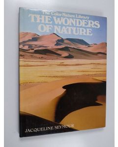 Kirjailijan Jacqueline Seymour käytetty kirja Wonders of Nature