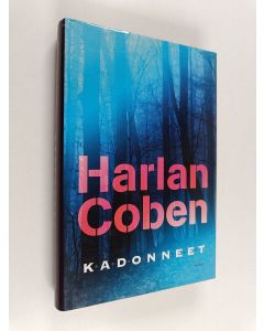 Kirjailijan Harlan Coben käytetty kirja Kadonneet