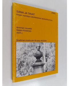 käytetty kirja Sana ja tavat : kirjan merkitys luterilaisessa tapakulttuurissa
