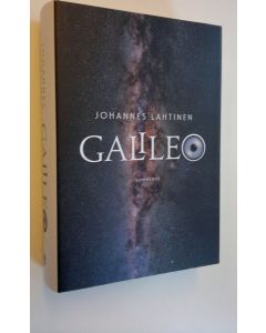 Kirjailijan Johannes Lahtinen uusi kirja Galileo (UUSI)
