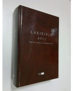 käytetty kirja Lakikirja 2013 : yksityis-, rikos- ja prosessioikeus