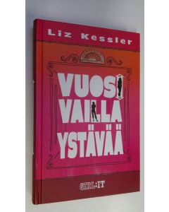 Kirjailijan Liz Kessler käytetty kirja Vuosi vailla ystävää (ERINOMAINEN)