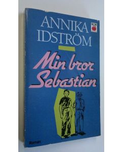 Kirjailijan Annika Idström käytetty kirja Min bror Sebastian