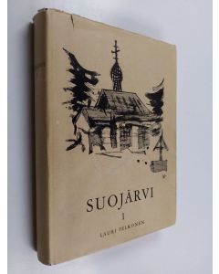 Tekijän Lauri Pelkonen  käytetty kirja Suojärvi 1