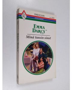 Kirjailijan Emma Darcy käytetty kirja Minä tunsin sinut