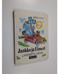 Kirjailijan Jörgen Clevin käytetty kirja Jaakko ja Elmeri liikennepoliiseina