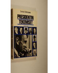 Kirjailijan Lauri Sivonen käytetty kirja Presidentin tekemiset