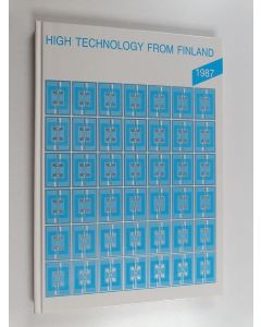 käytetty kirja High technology from Finland 1987
