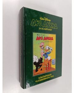 Kirjailijan Walt Disney käytetty kirja Aku Ankka ja kumppanit näköispainos vuosikerrasta 1953