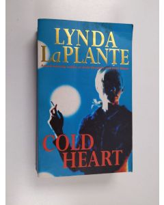 Kirjailijan Lynda La Plante käytetty kirja Cold heart